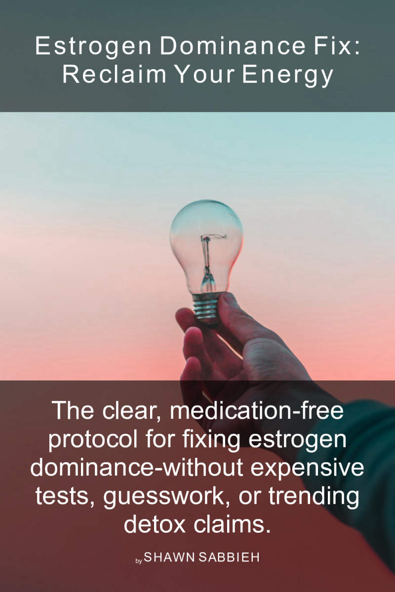 Cover of Estrogen Dominance Fix: Reclaim Your Energy