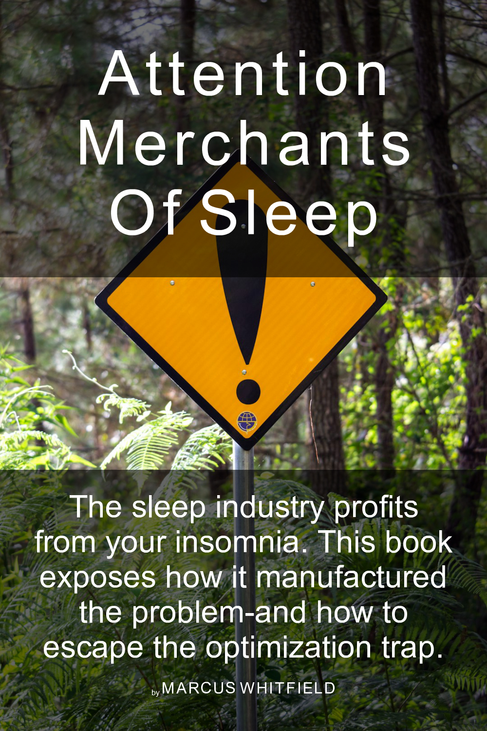 Cover of Attention Merchants of Sleep