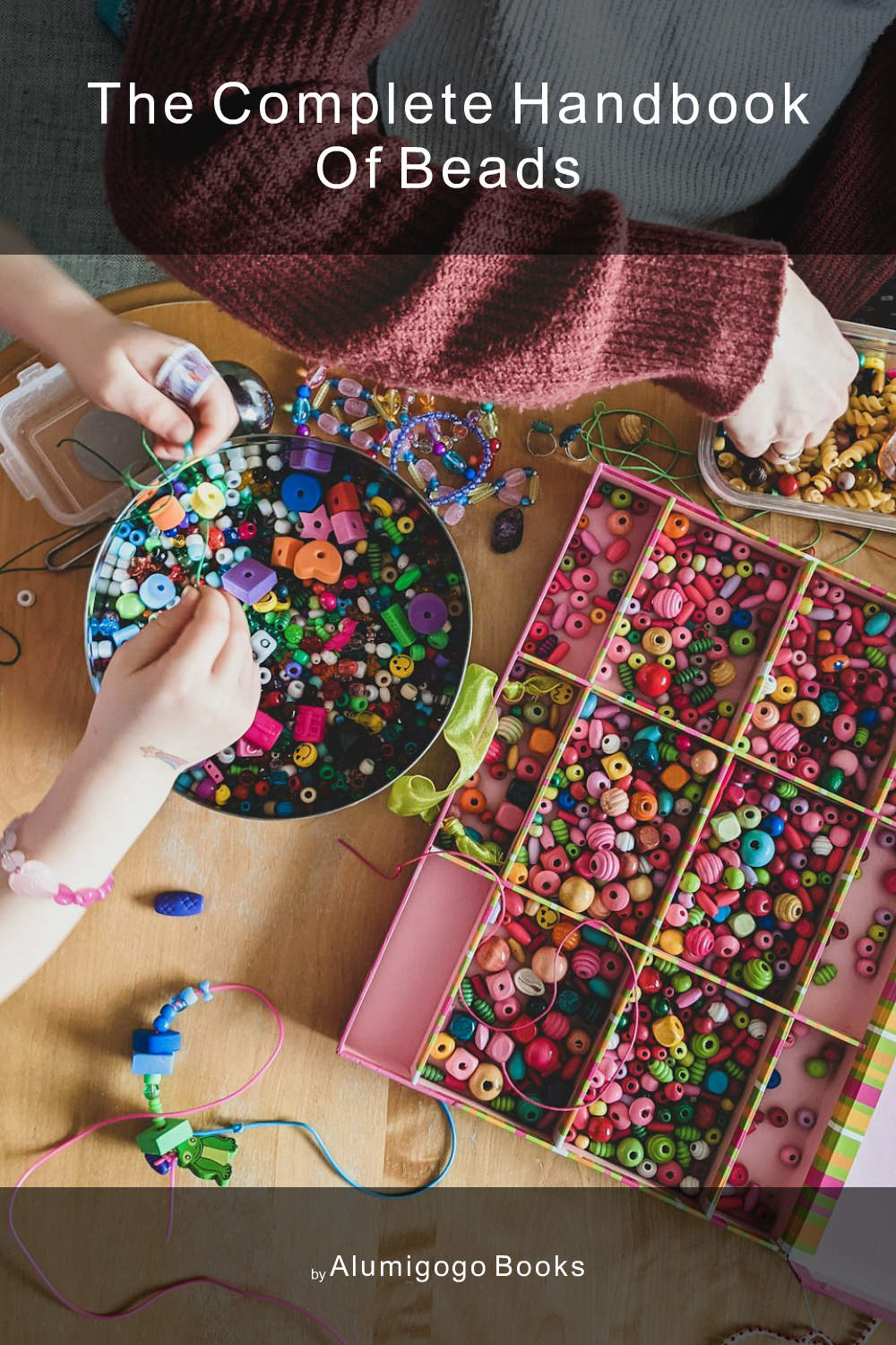 Cover of The Complete Handbook of Beads