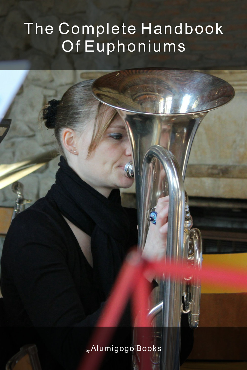 Cover of The Complete Handbook of Euphoniums