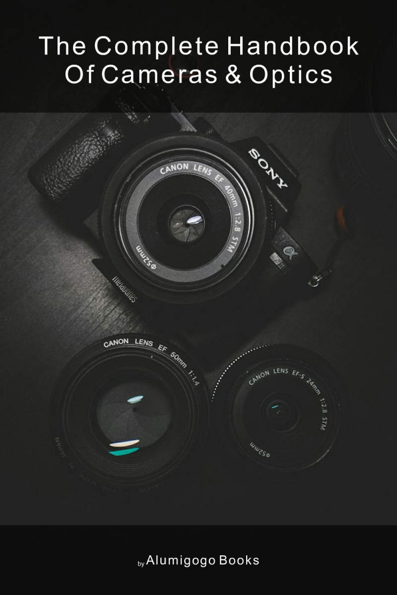 Cover of The Complete Handbook of Cameras & Optics