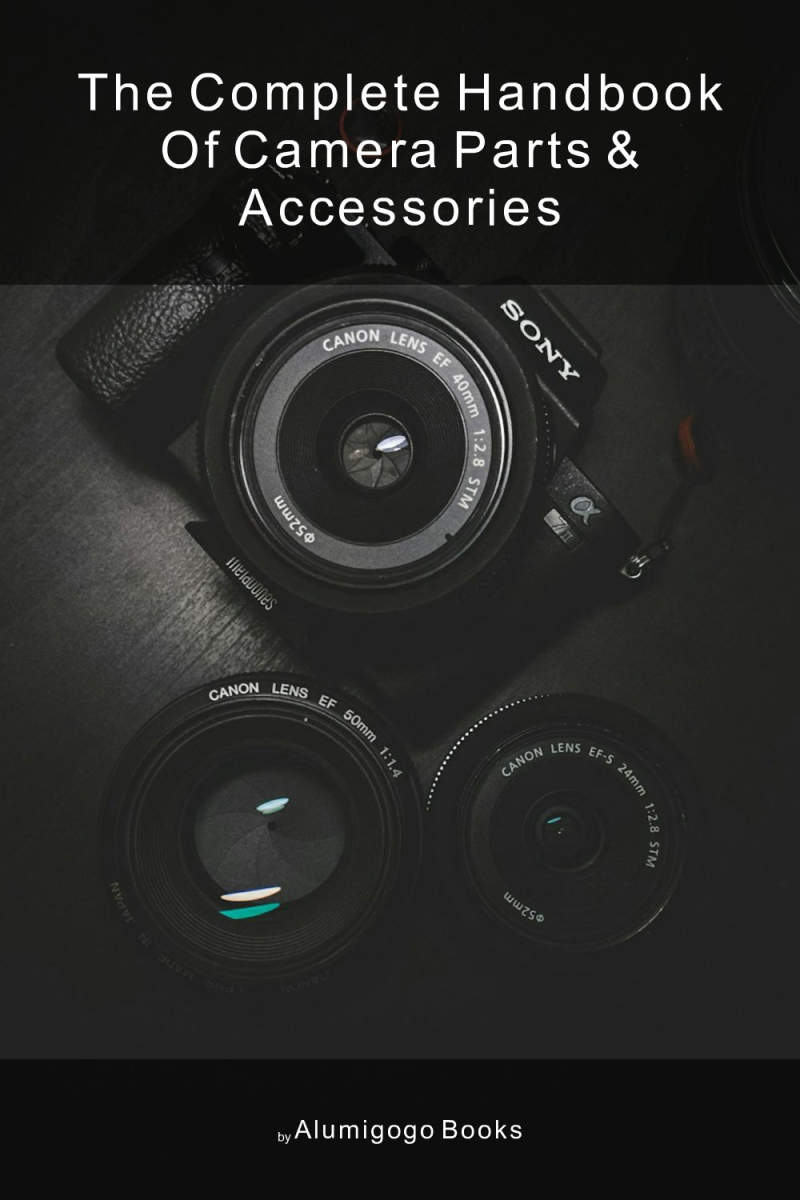 Cover of The Complete Handbook of Camera Parts & Accessories