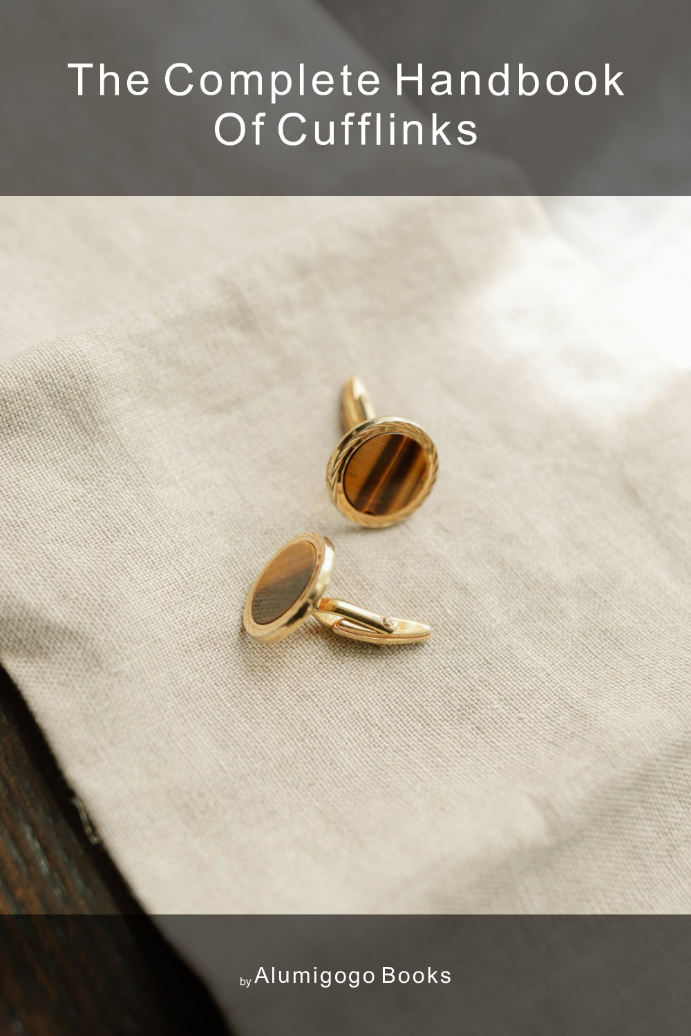 Cover of The Complete Handbook of Cufflinks