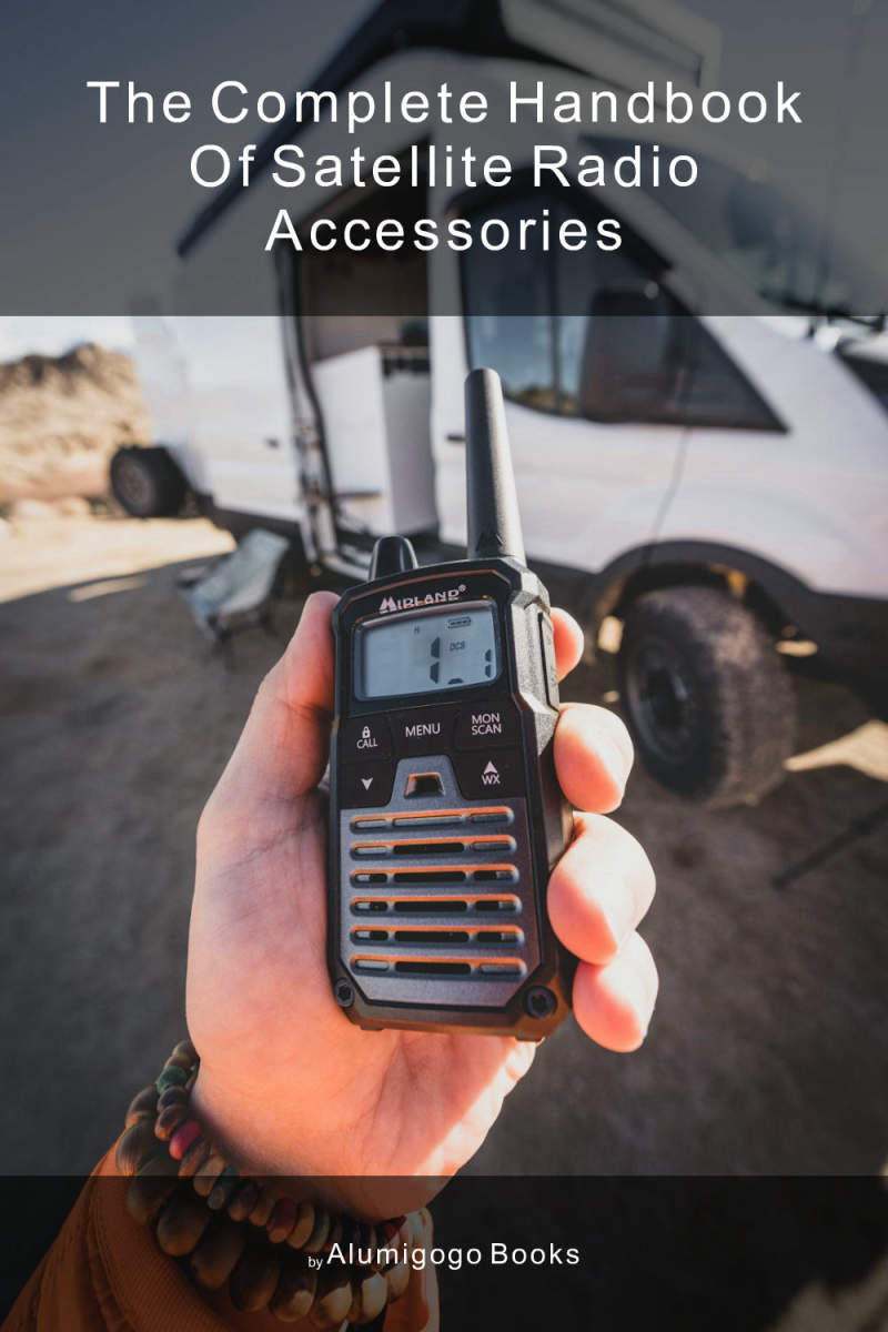 The Complete Handbook of Satellite Radio Accessories