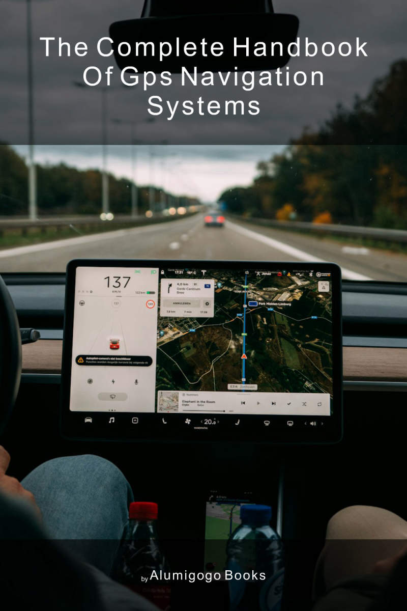 Cover of The Complete Handbook of GPS Navigation Systems