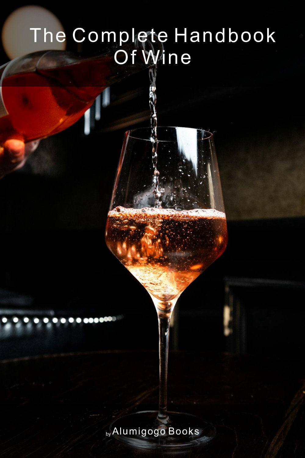 Cover of The Complete Handbook of Wine