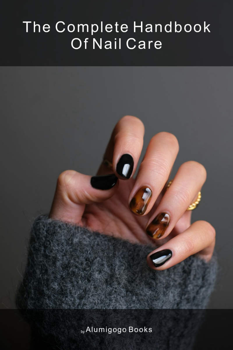 Cover of The Complete Handbook of Nail Care