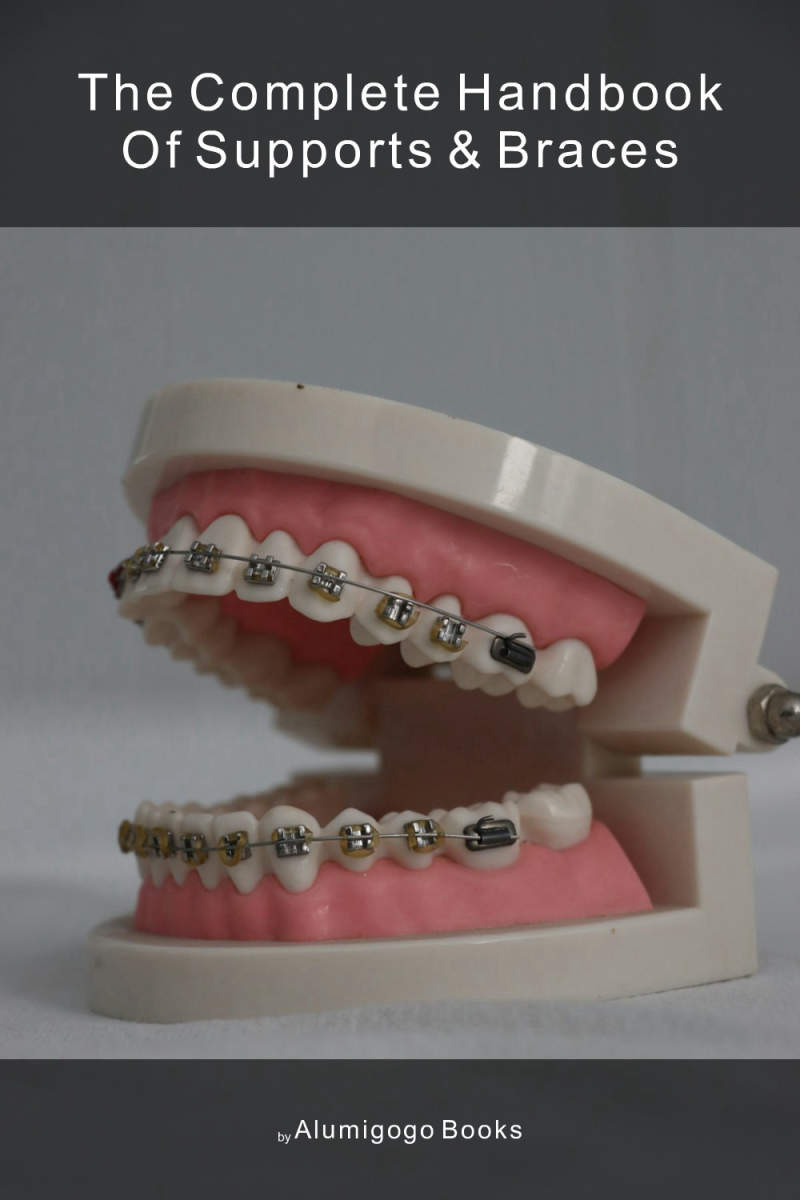 Cover of The Complete Handbook of Supports & Braces