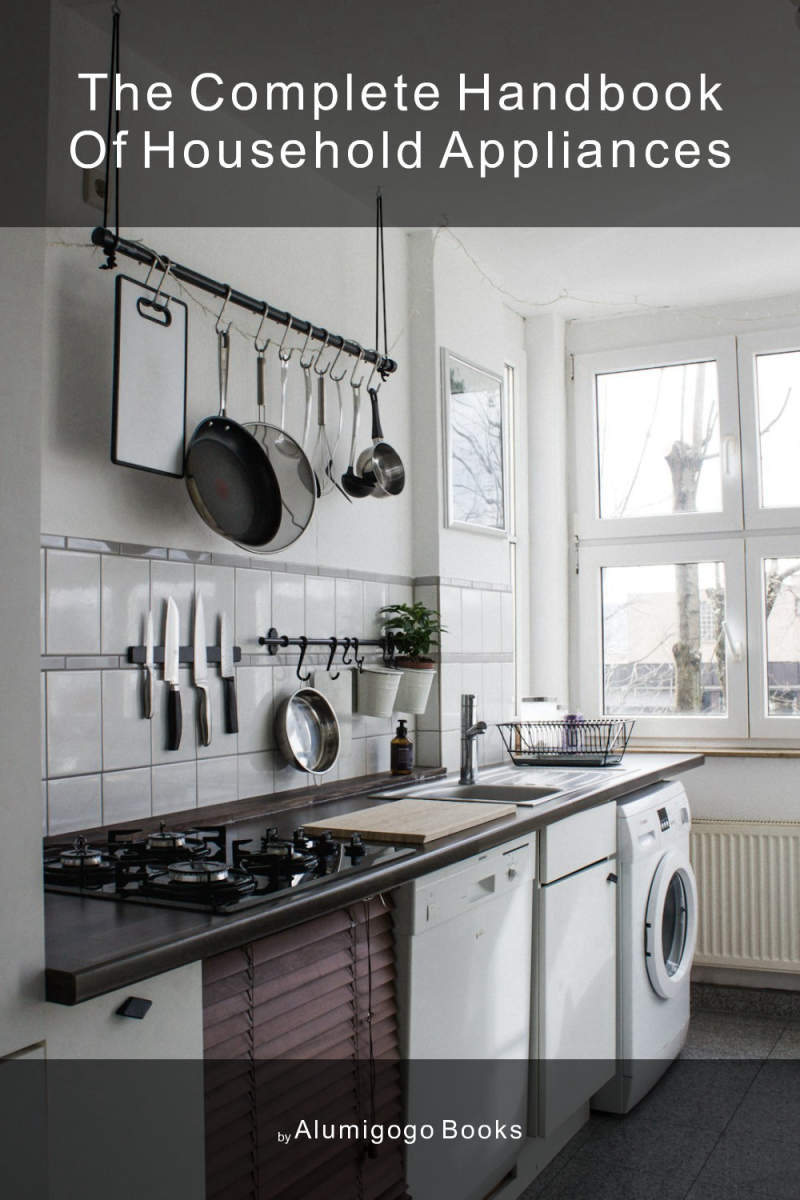 Cover of The Complete Handbook of Household Appliances