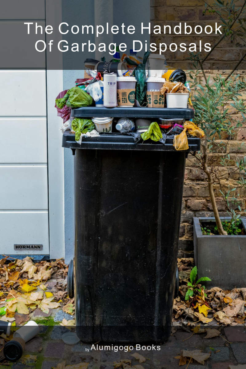 Cover of The Complete Handbook of Garbage Disposals