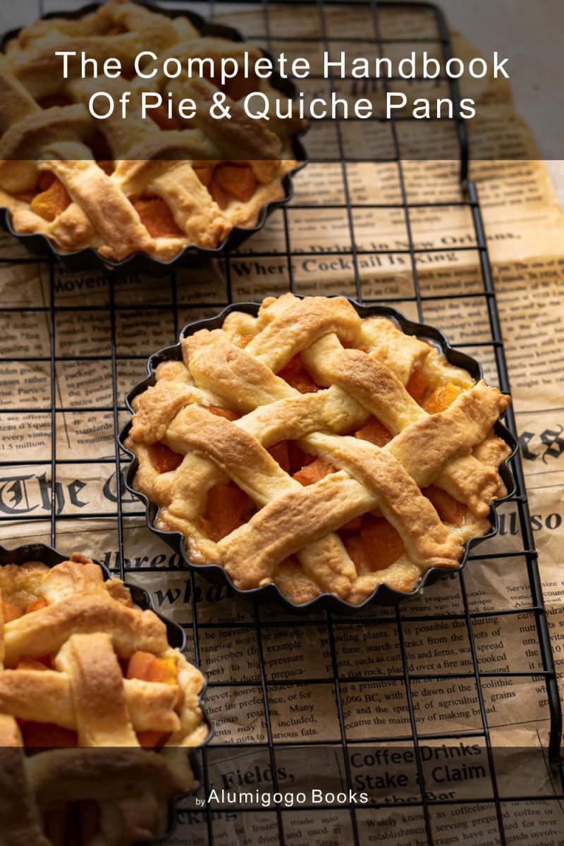 Cover of The Complete Handbook of Pie & Quiche Pans