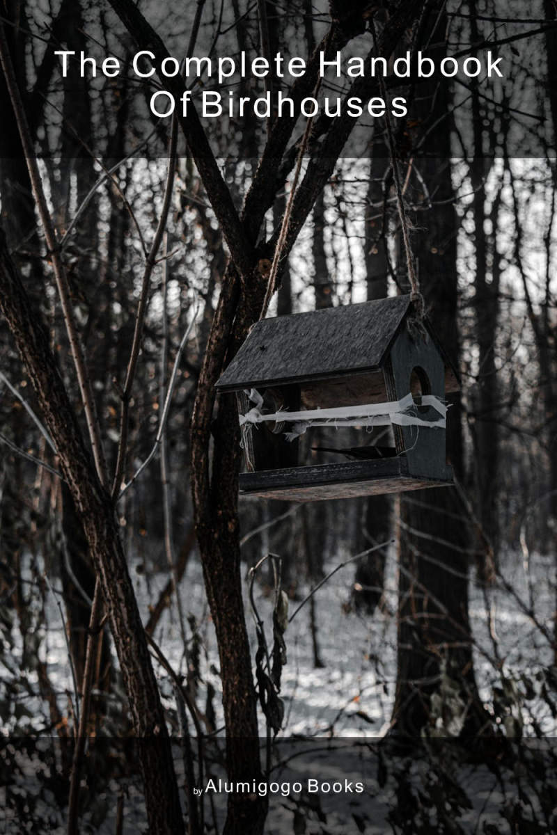 Cover of The Complete Handbook of Birdhouses