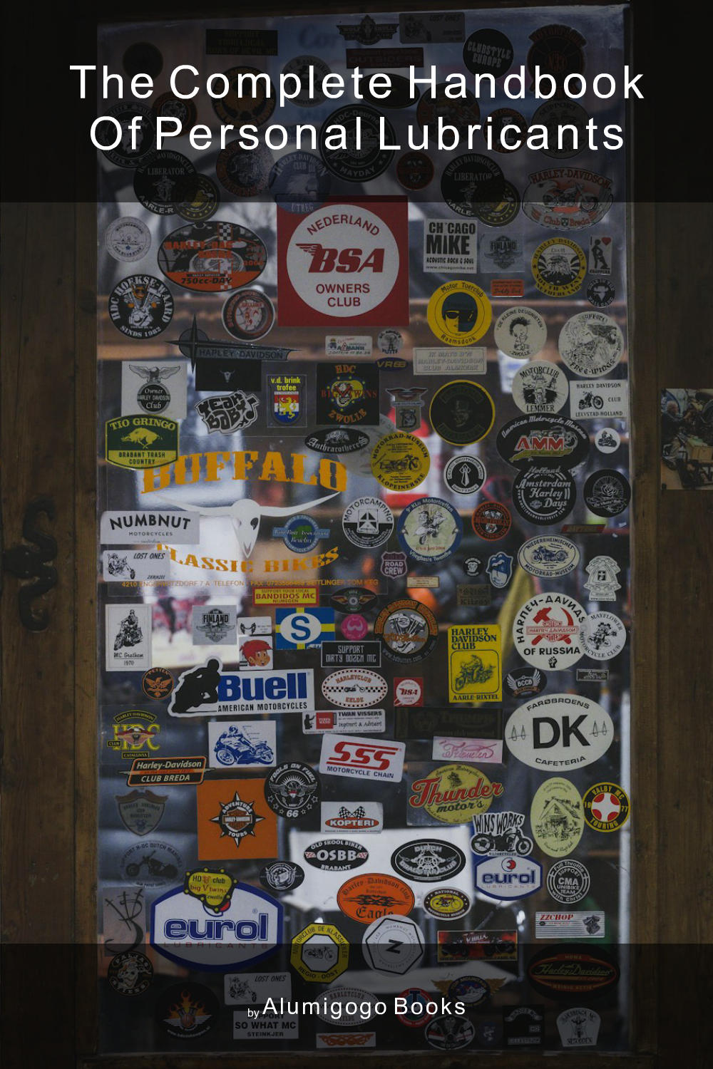 Cover of The Complete Handbook of Personal Lubricants