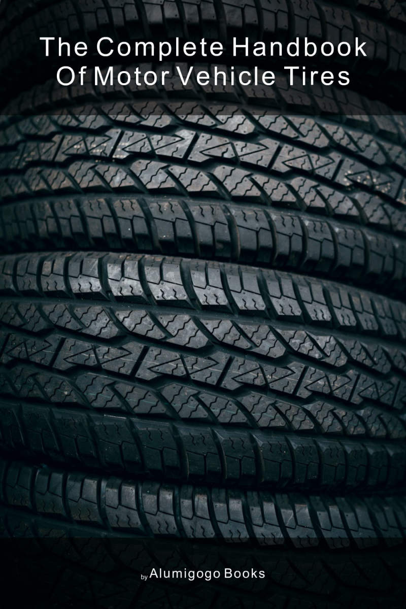 Cover of The Complete Handbook of Motor Vehicle Tires