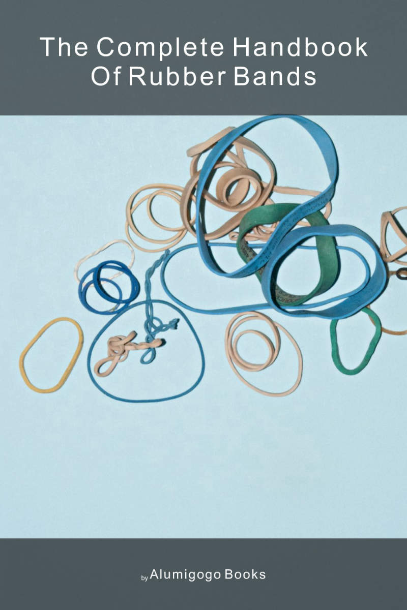 Cover of The Complete Handbook of Rubber Bands