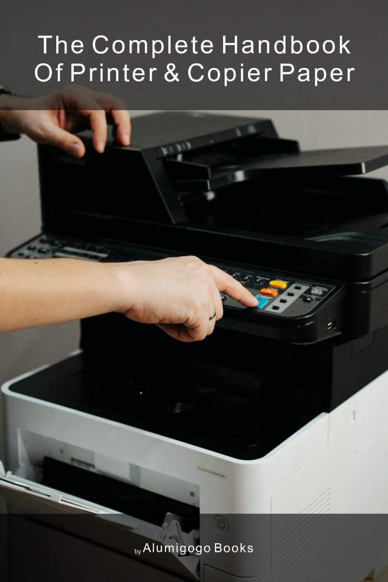 Cover of The Complete Handbook of Printer & Copier Paper