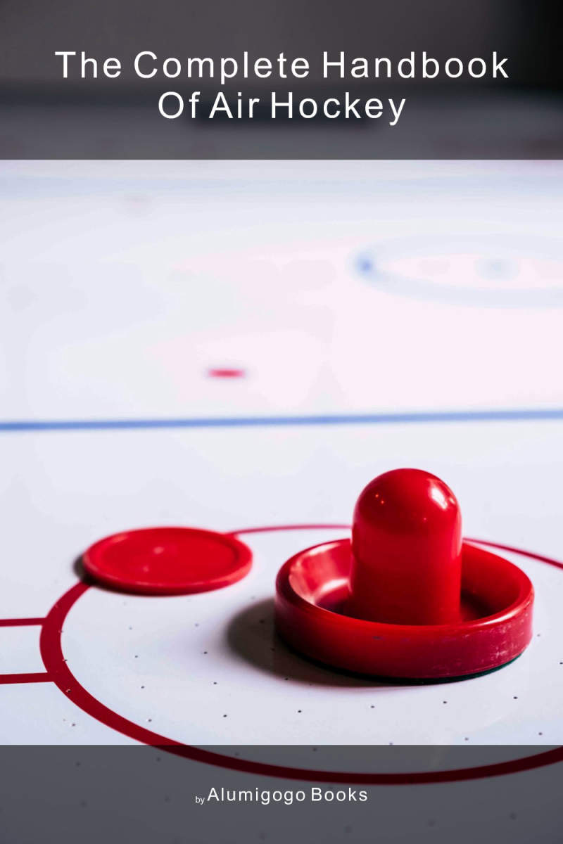 Cover of The Complete Handbook of Air Hockey