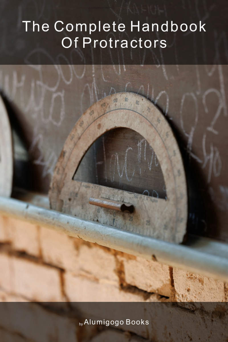 Cover of The Complete Handbook of Protractors
