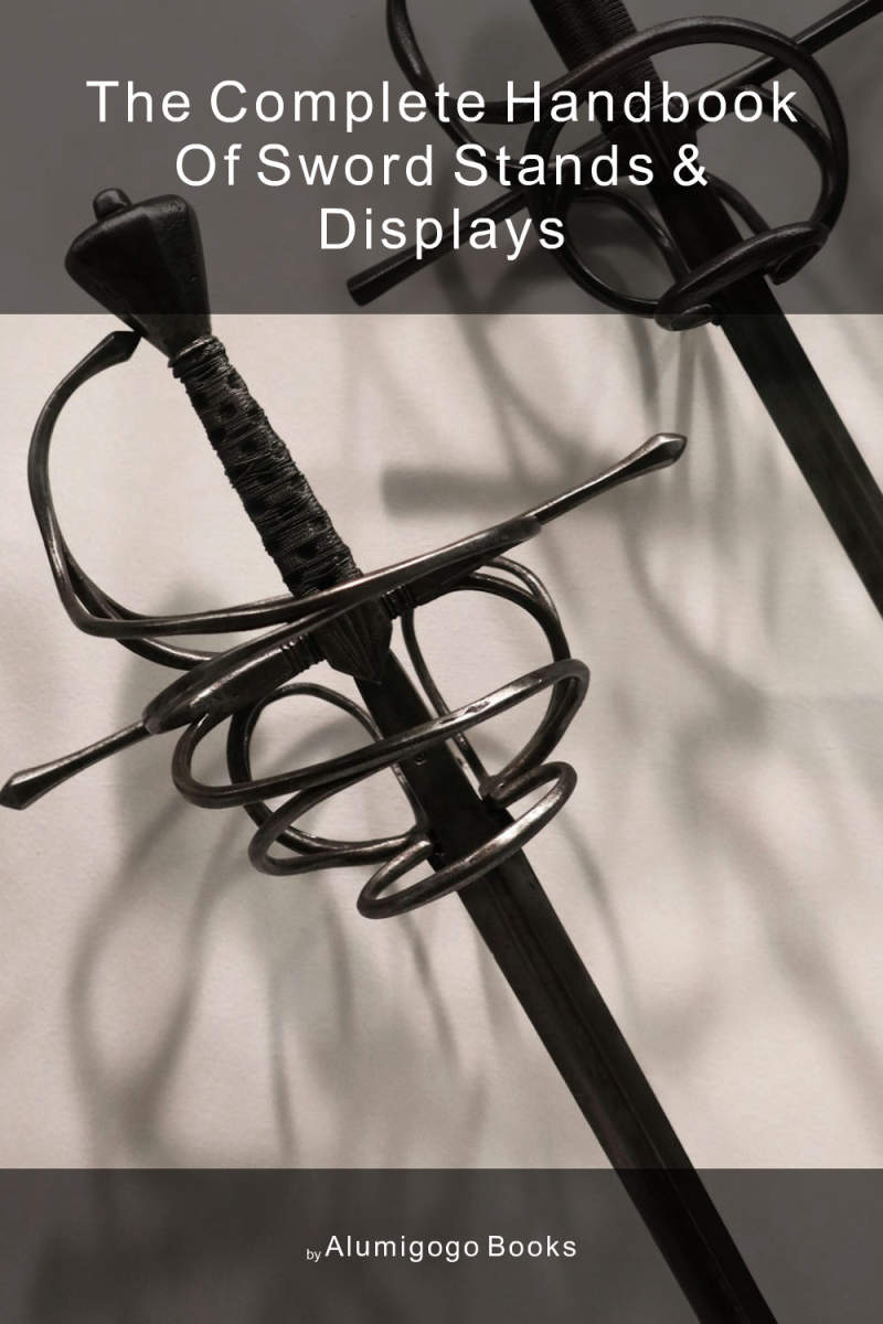 Cover of The Complete Handbook of Sword Stands & Displays
