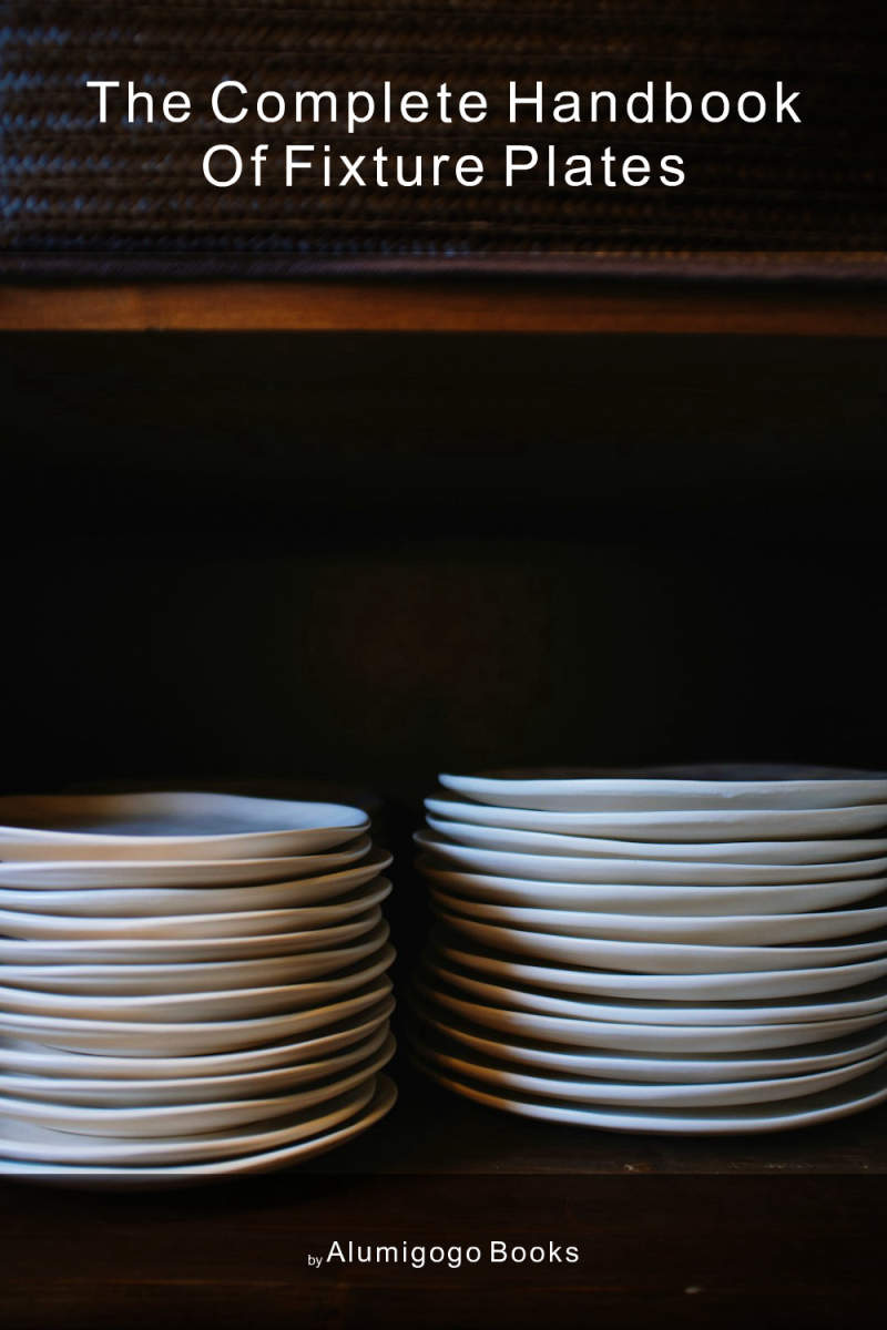 Cover of The Complete Handbook of Fixture Plates