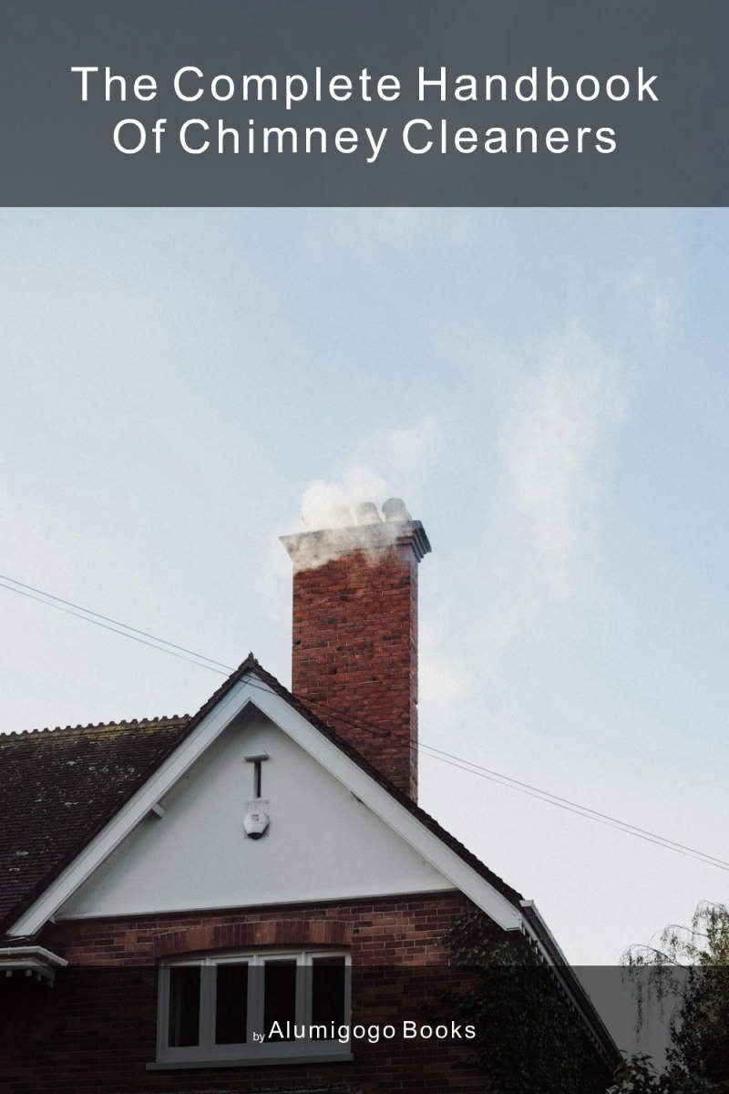 Cover of The Complete Handbook of Chimney Cleaners