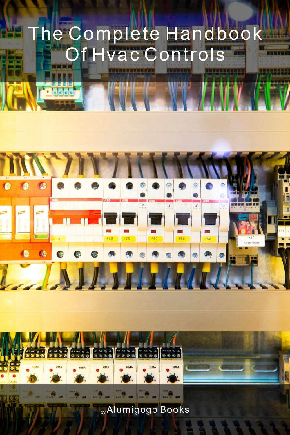 Cover of The Complete Handbook of HVAC Controls