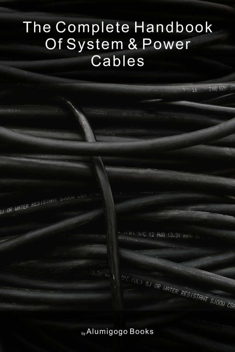 Cover of The Complete Handbook of System & Power Cables