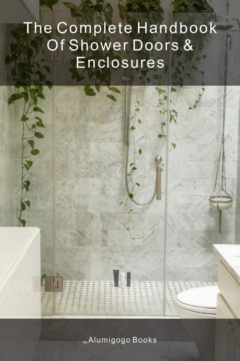 Cover of The Complete Handbook of Shower Doors & Enclosures