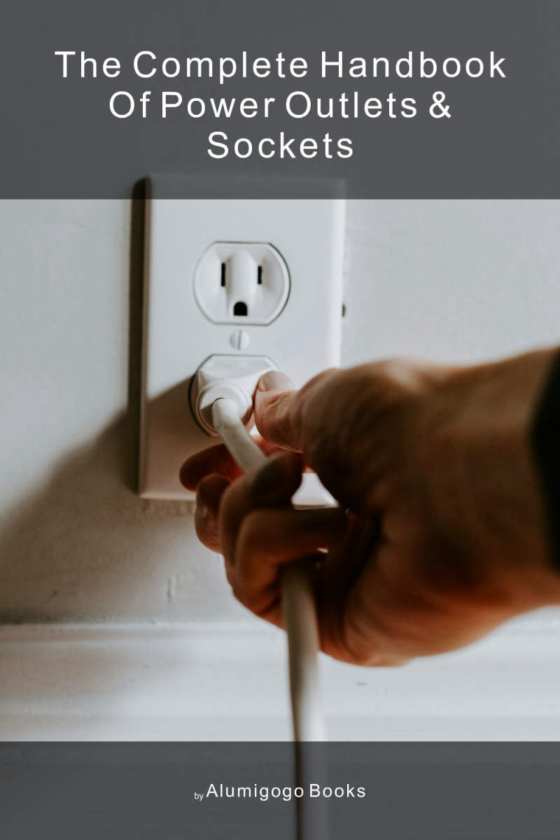Cover of The Complete Handbook of Power Outlets & Sockets