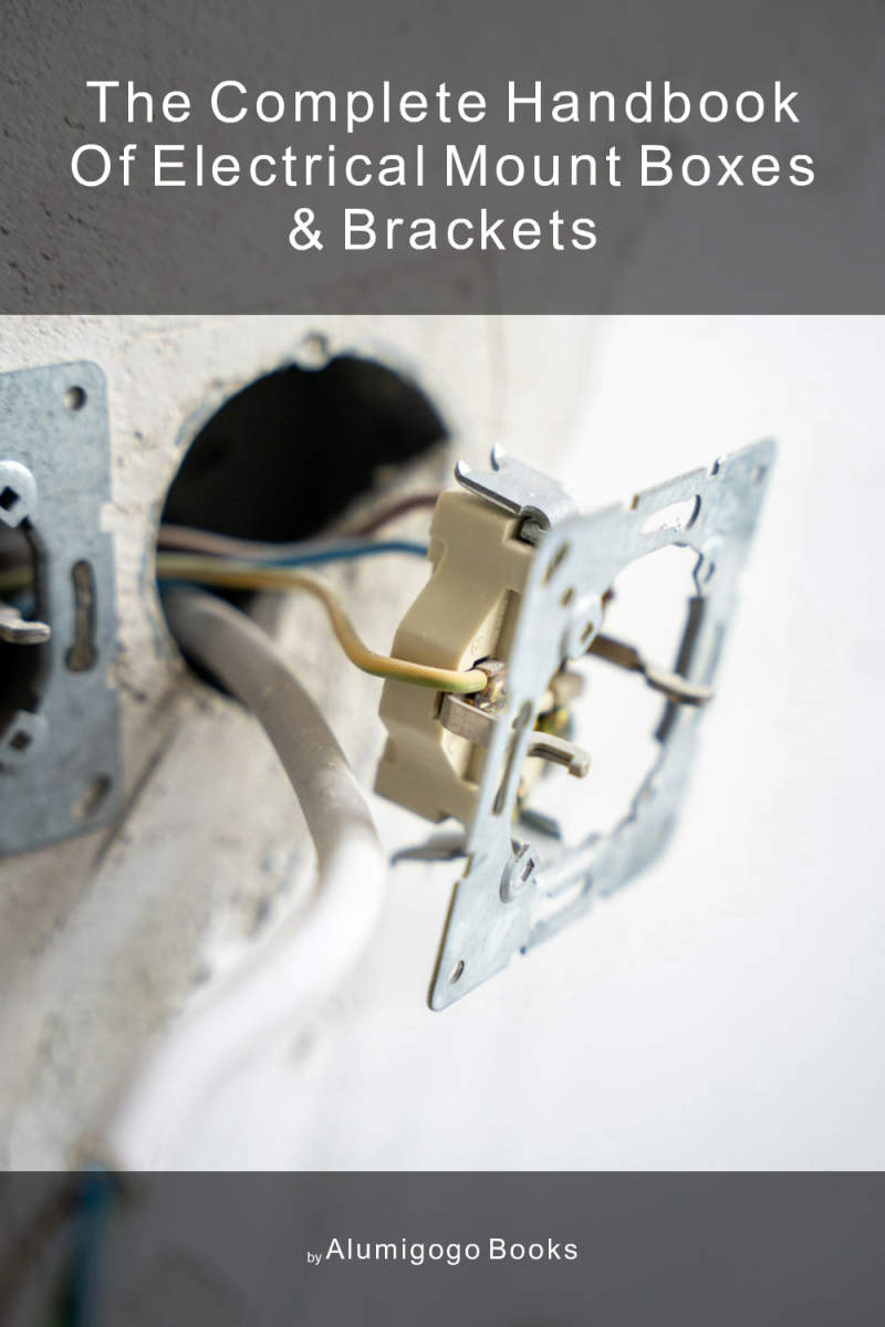 Cover of The Complete Handbook of Electrical Mount Boxes & Brackets