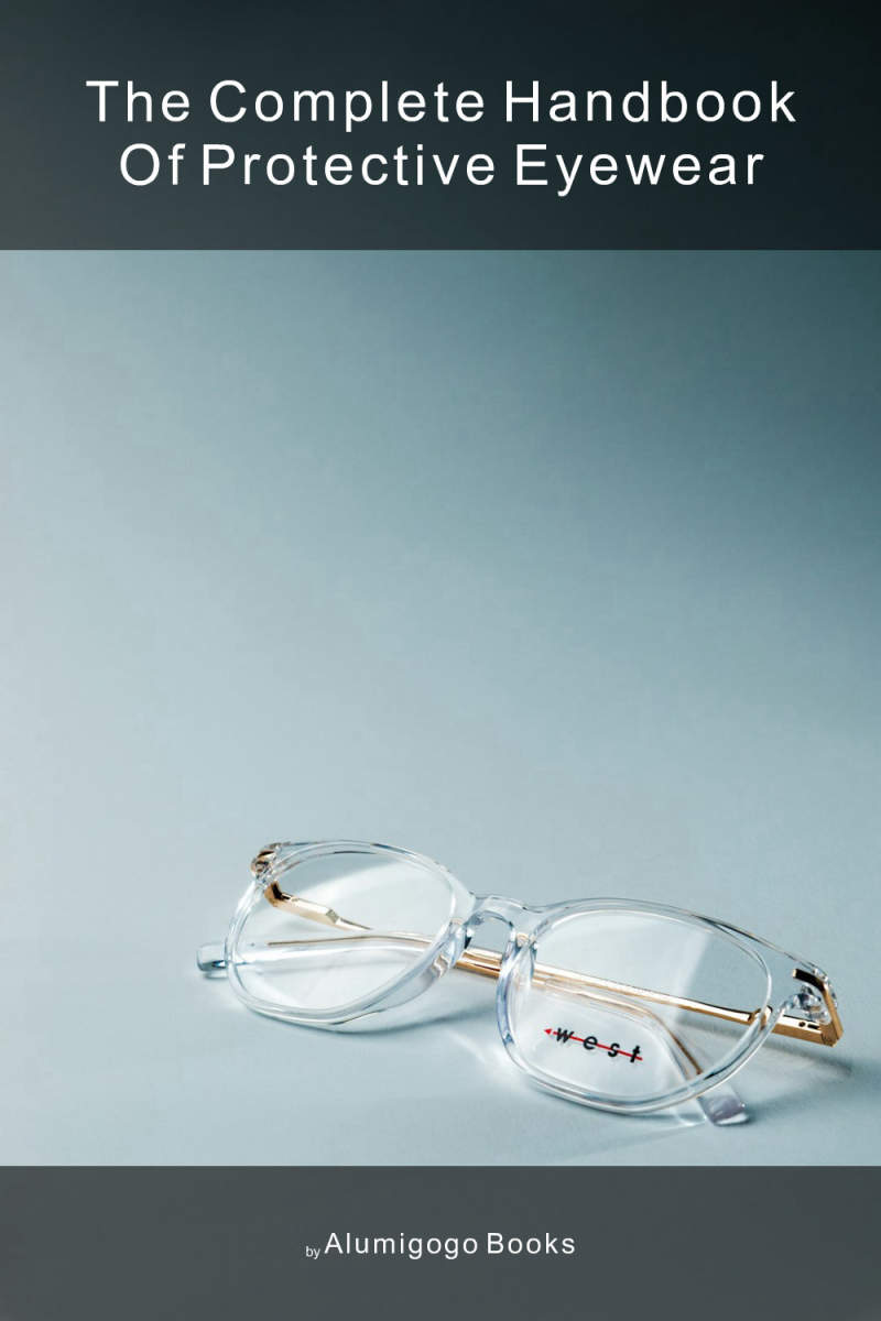 Cover of The Complete Handbook of Protective Eyewear