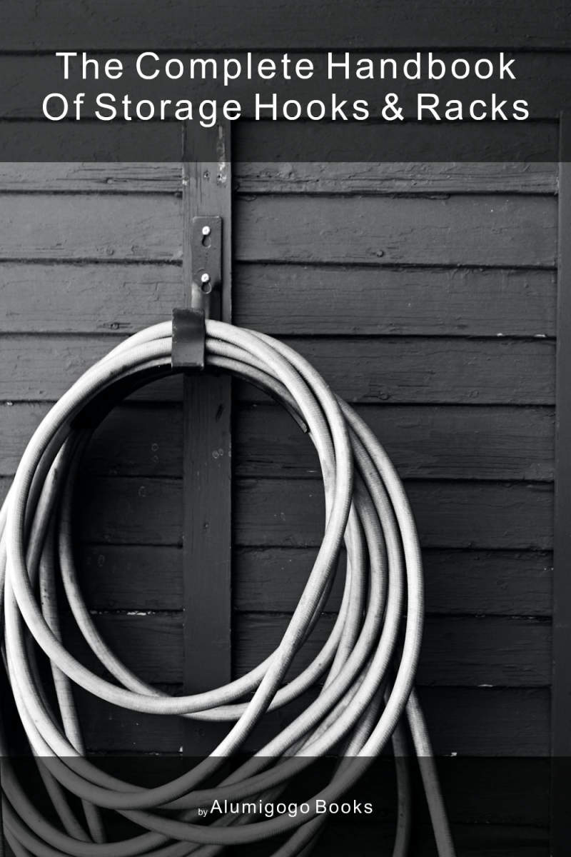 Cover of The Complete Handbook of Storage Hooks & Racks