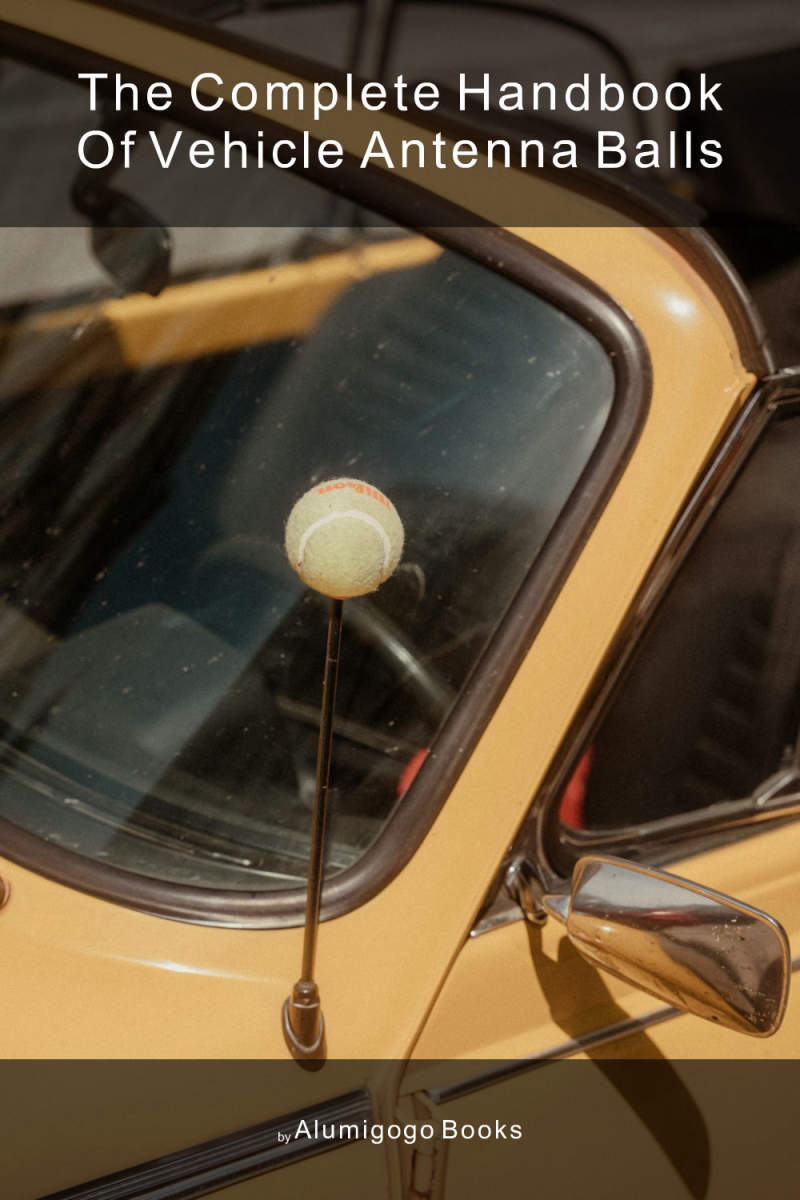 Cover of The Complete Handbook of Vehicle Antenna Balls