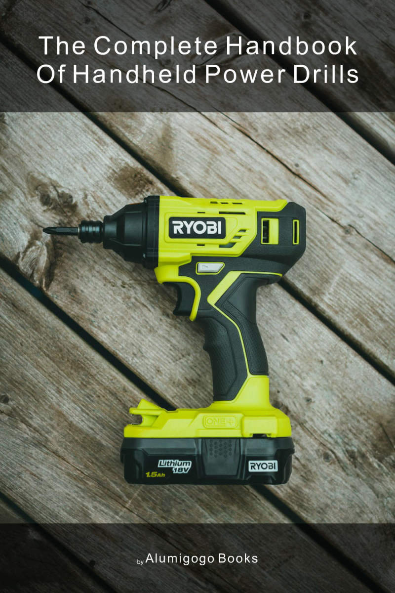 Cover of The Complete Handbook of Handheld Power Drills