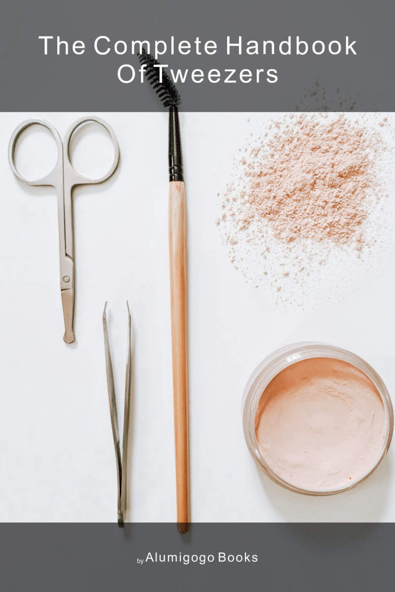 Cover of The Complete Handbook of Tweezers