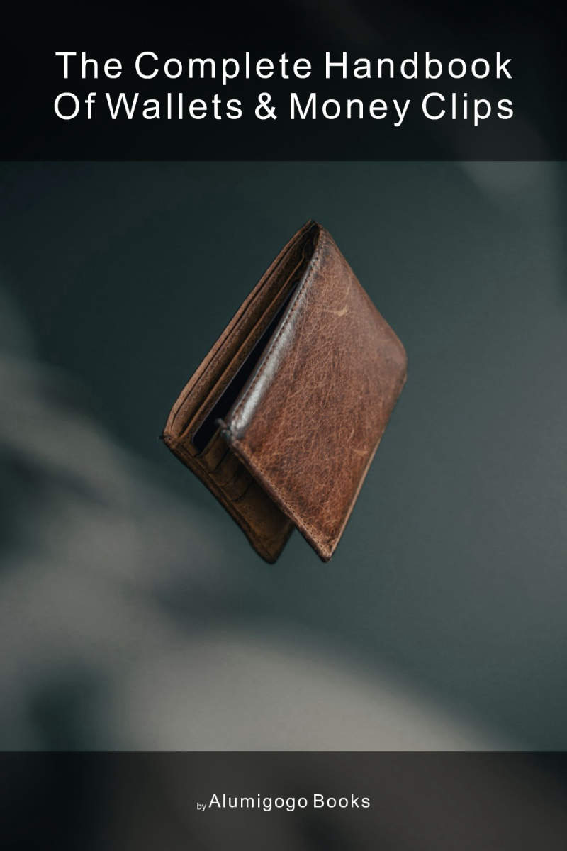 Cover of The Complete Handbook of Wallets & Money Clips