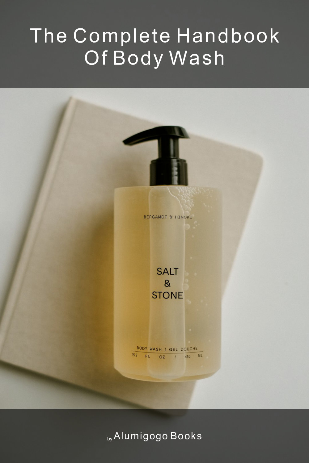 Cover of The Complete Handbook of Body Wash