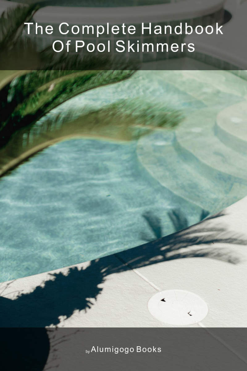 Cover of The Complete Handbook of Pool Skimmers