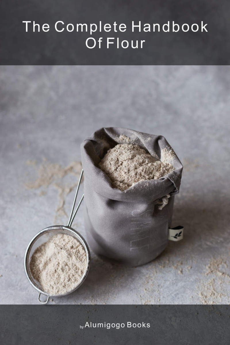 Cover of The Complete Handbook of Flour