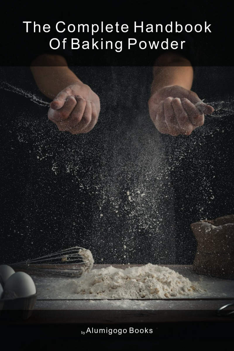 Cover of The Complete Handbook of Baking Powder