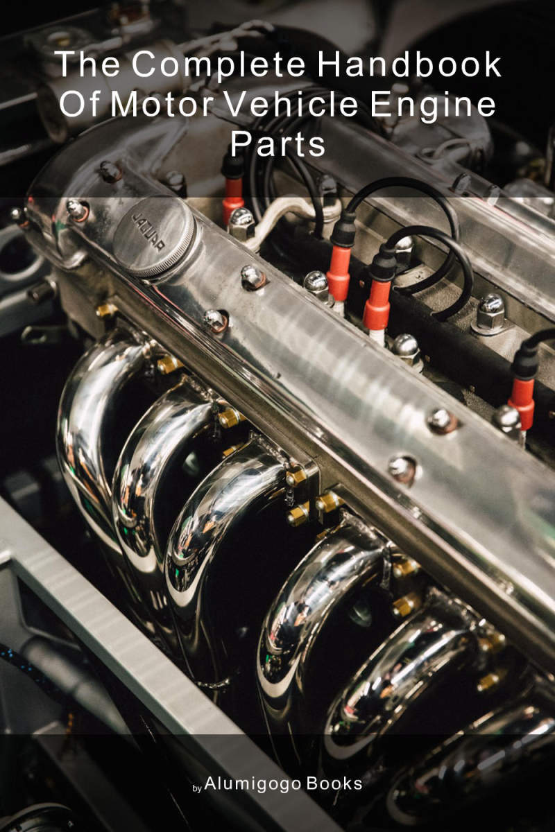 Cover of The Complete Handbook of Motor Vehicle Engine Parts