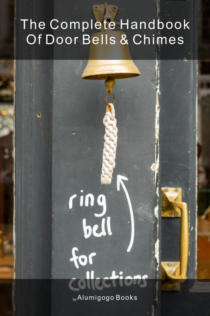 Cover of The Complete Handbook of Door Bells & Chimes