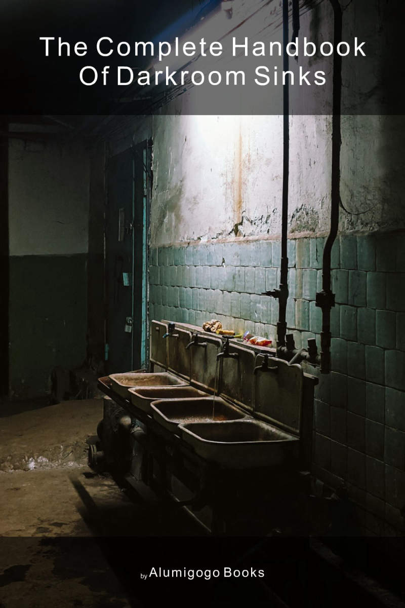 Cover of The Complete Handbook of Darkroom Sinks