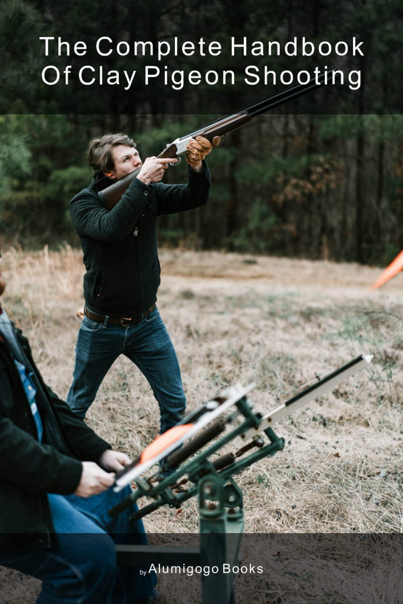 Cover of The Complete Handbook of Clay Pigeon Shooting