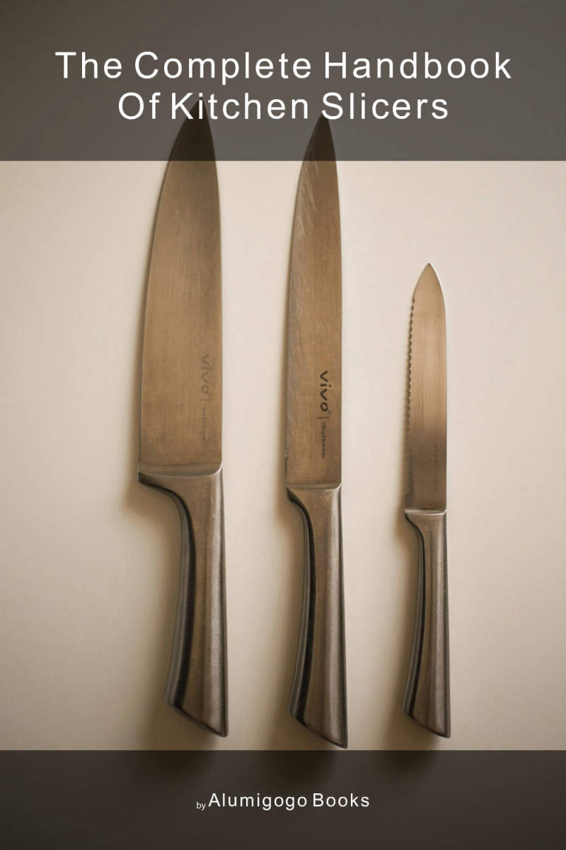 Cover of The Complete Handbook of Kitchen Slicers