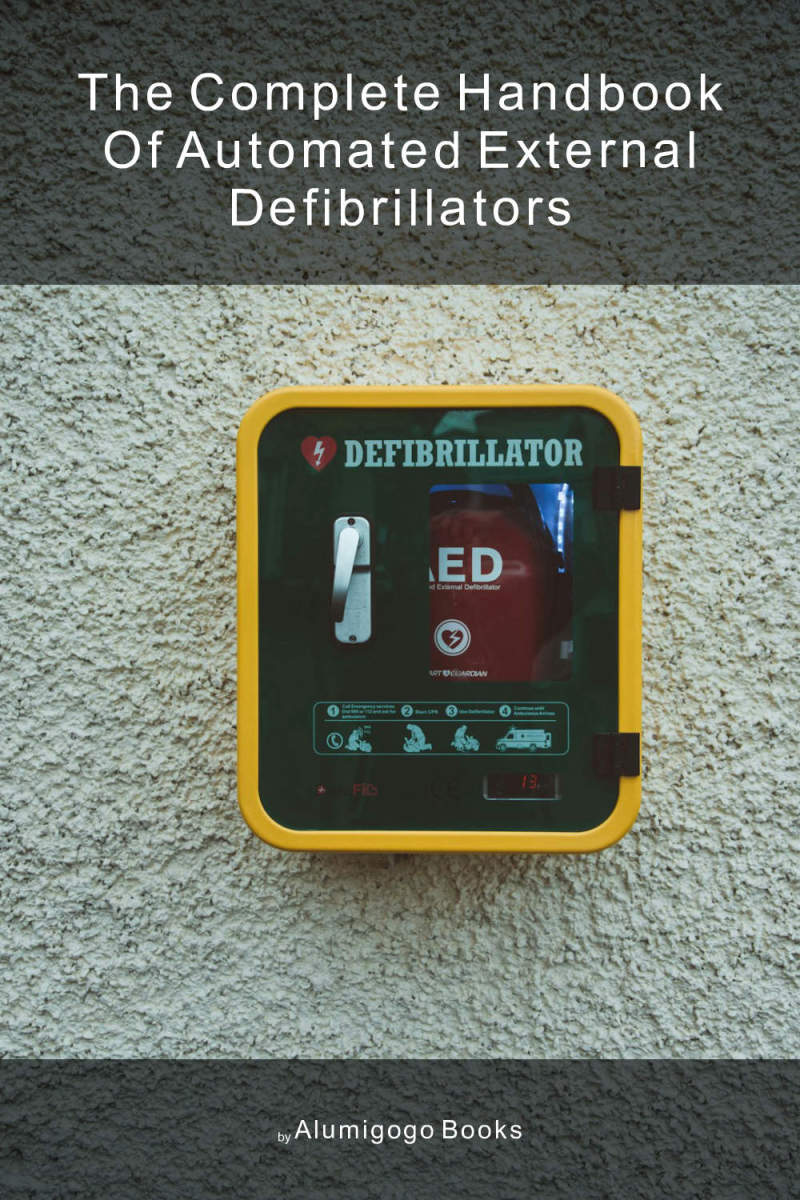 Cover of The Complete Handbook of Automated External Defibrillators