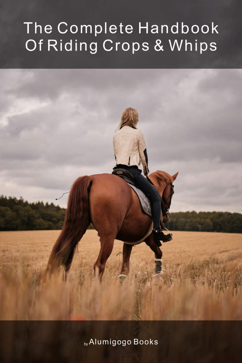 Cover of The Complete Handbook of Riding Crops & Whips