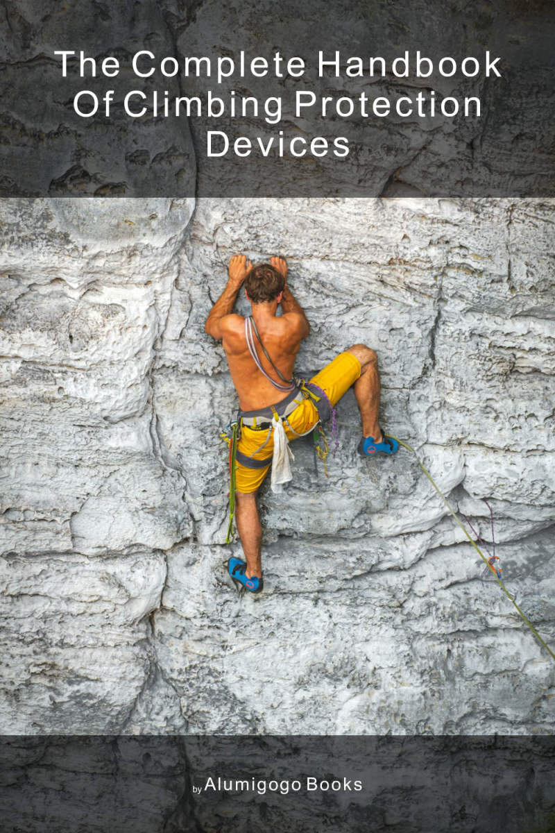 Cover of The Complete Handbook of Climbing Protection Devices