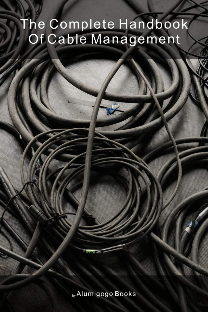Cover of The Complete Handbook of Cable Management