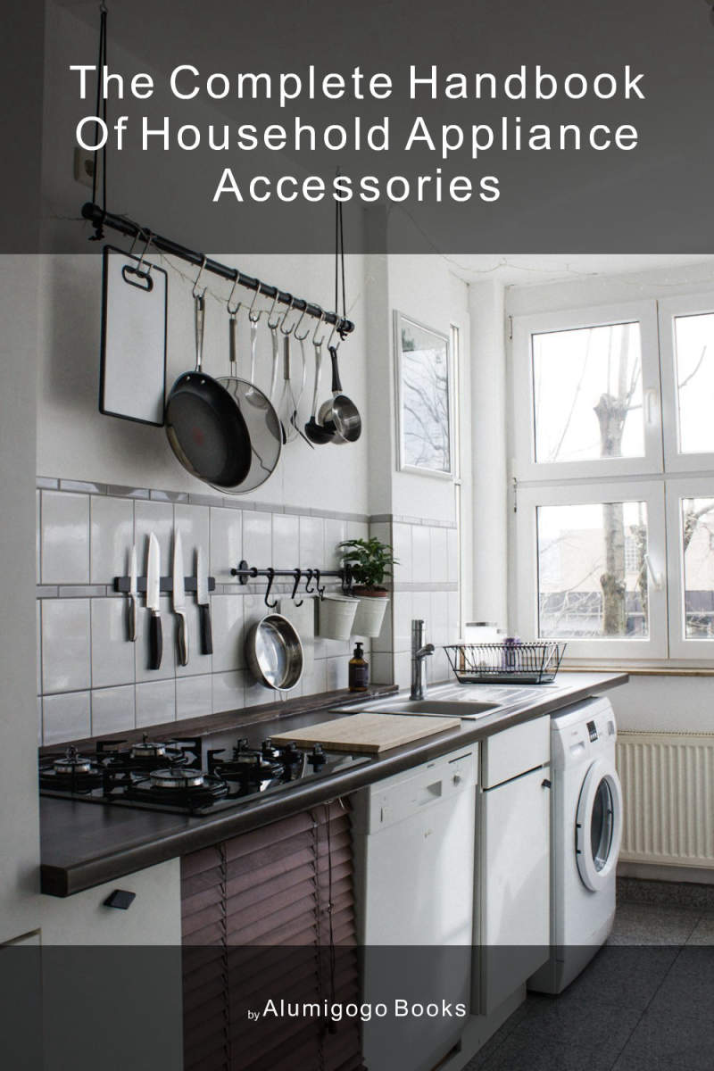 Cover of The Complete Handbook of Household Appliance Accessories